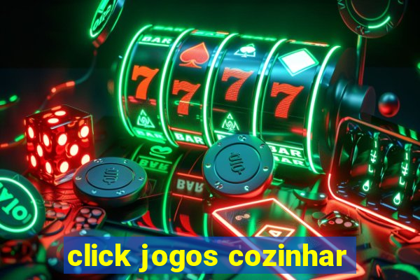 click jogos cozinhar